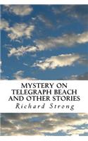 Mystery on Telegraph Beach and Other Stories