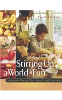 Stirring Up a World of Fun