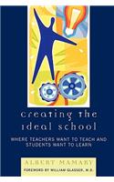 Creating the Ideal School