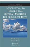 Introduction to Hierarchical Bayesian Modeling for Ecological Data