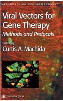Viral Vectors for Gene Therapy