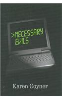Necessary Evils