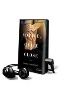 In Malice, Quite Close