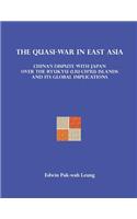 Quasi-War in East Asia