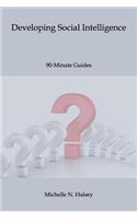 Developing Social Intelligence