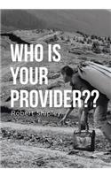 Who Is Your Provider