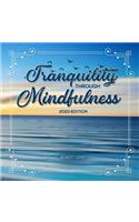 Tranquility Through Mindfulness