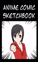 Anime Comic Sketchbook: Large Sketchbook for creating your own Manga comics, with comic book strips