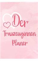Der Trauzeuginnen Planer: Blanko Notizbuch für die Braut oder den JGA 6 x 9 Zoll, ca. A5 100 Seiten Blanko Braut-Motiv Notizbuch zur Vorbereitung der Hochzeit oder des JGA