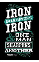 Iron sharpens Iron and one man sharpens another