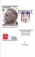 Has the Democratic Party Become Socialist?: A Primer on Socialism for the 2020 Election