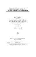 Agriculture's role in a renewable fuels standard