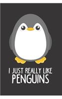 I Just Really Like Penguins