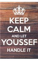 Keep Calm and Let Youssef Handle It
