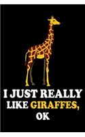 I Just Really Like Giraffes, OK