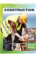 Skilled Jobs in Construction