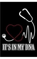 It's in My DNA: Lined A5 Notebook for Nurse and Paramedics Journal