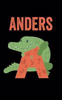 Anders: Journal (Diary, Notebook) Personalized Custom Name Alphabet Alligator Birthday Gift for Boys