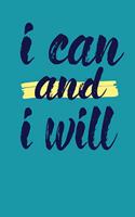 I Can And I Will