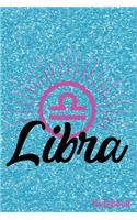 Libra Notebook: The Scales - September 23-October 22 - Lined 6 x 9-inch size with 120 pages