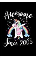 Awesome Since 2005: Dabbing Unicorn Journal Girls Kids Women Rainbow Unicorns To Write In For 14 Year Old Boy Girl - 6x9 Unique Diary - 120 Blank Lined Pages - Happy 14