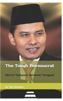 Ma'ruf Cahyono, The Tough Bureaucrat: Ma'ruf Cahyono, Birokrat Tangguh