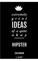 Calendar for Hipsters / Hipster