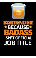 Bartender Because Badass Isn't Official Job Title