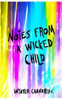 Notes From a Wicked Child