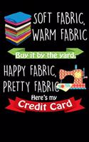 Soft Fabric, Warm Fabric