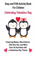 Easy and FUN Activity Book for Children Celebrating Valentines Day