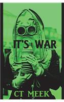 It's War