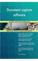 Document capture software: A Clear and Concise Reference