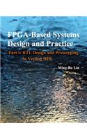 FPGA -Based Systems Design and Practice