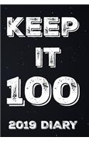 Keep It 100 2019 Diary