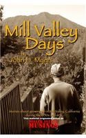Mill Valley Days