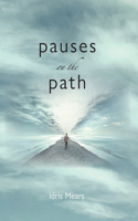 Pauses on the Path