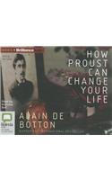 How Proust Can Change Your Life