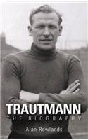 Trautmann the Biography