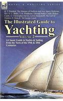 Illustrated Guide to Yachting-Volume 2