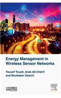 Energy Management in Wireless Sensor Networks