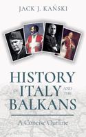 History of Italy and the Balkans