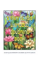 Stain Glass Window Coloring Activity Sheets: Advanced coloring (colouring) books for adults with 50 coloring pages: Stain Glass Window Coloring Book (Adult colouring (coloring) books)