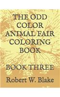 The Odd Color Animal Fair Coloring Book