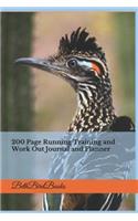 200 Page Running Training and Work Out Journal and Planner
