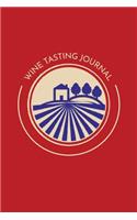 Wine Tasting Journal: Review Notebook for Wine Lovers: Keep a Record of Old Favorites and New Discoveries: Retro Red and Blue Vineyard Cover Design