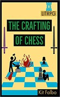 The Crafting of Chess: (1 Fair Quest)