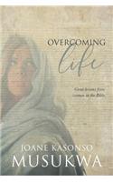 Overcoming Life