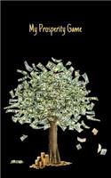 My Prosperity Game: Feel Wealthy - Be Wealthy - A Powerful Law of Attraction Tool