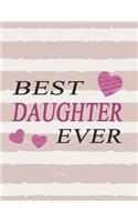 Best Daughter Ever: Unlined Journal for Girls to Sketch, Doodle or Draw - Purple Lines